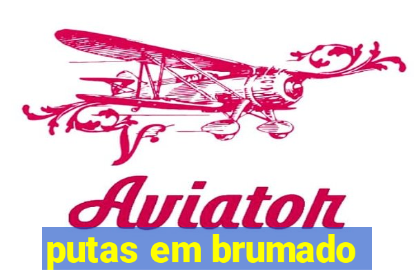 putas em brumado